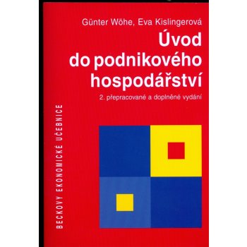 Úvod do podnikového hospodářství - Günter Wöhe, Eva Kislingerová