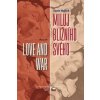 Miluj bližního svého - Love and War - Sumit Mullick