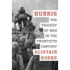 Hubris (Alistair Horne)(Pevná)
