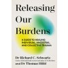 Releasing our Burdens (Thomas Hubl)(Brožovaná)