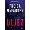 Freida McFadden - Uljez