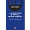 valutazione di attività neurodidattiche. Fondamenti, tecniche e strumenti (Martina Albanese,Giuseppa Compagno)(Brožovaná)