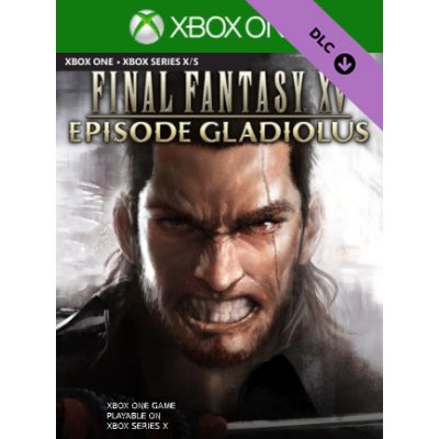 Final Fantasy XV Episode Gladiolus