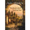 Toskánska maliarka - Santa Montefiore