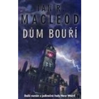 Dům bouří - R. MacLeod Ian