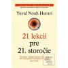 21 lekcií pre 21. storočie - Yuval Noah Harari