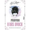 Pravda o nás dvoch - Repová Hana