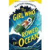 Girl Who Rowed the Ocean (Humphreys Alastair)