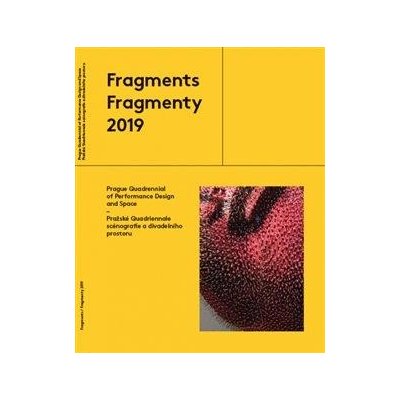 Fragmenty 2019 - Pražské Quadriennale scénografie a divadleního prostoru