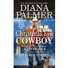Christmas Eve Cowboy - Diana Fossen, Diana Palmer
