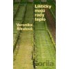 Líštičky majú rady teplo - Veronika Šikulová