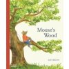 Mouse's Wood - Alice Melvin, Thames & Hudson