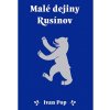 Malé dejiny Rusínov - 2. vydanie - Ivan Pop