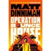 Operation Bounce House - Matt Dinniman, Penguin Books Ltd
