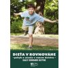 Dieťa v rovnováhe - Sally Goddard Blythe