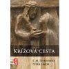 Krížová cesta / Misionár - S.M. Dobromila, Peter Lazor
