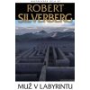 Muž v labyrintu (Robert Silverberg)