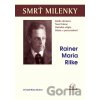 Smrť milenky - Rainer Maria Rilke