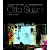 Otto Šujan - Ladislav Čavojský