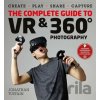 The Complete Guide to VR and 360 Degree Photography - Jonathan Tustain