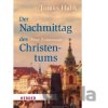Der Nachmittag des Christentums - Tomáš Halík