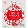 Tvorivé Vianoce - Sophie Pester, Catharina Bruns
