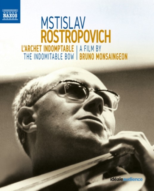 Mstislav Rostropovich: The Indomitable Bow BD