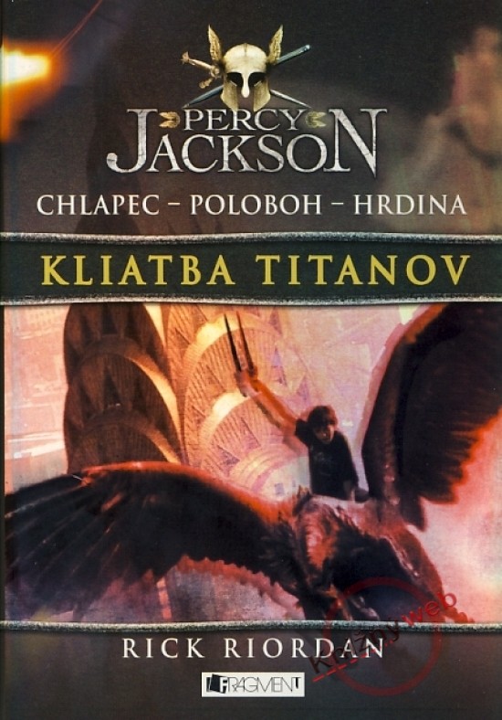 Percy Jackson 3 – Kliatba Titanov - Rick Riordan