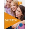 Super! B1 Učebnica +pracovný zošit +CD - Anta Kursiša, Carmen Cristache, Sara Vicente