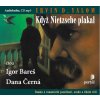 Když Nietzsche plakal - Irvin D. Yalom