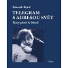 Telegram s adresou svět Texty písní básně - Zdeněk Rytíř