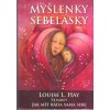 Hay Louise L.: Myšlenky sebelásky (54 karet) (Když jsme ochotní otevřít se novým myšlenkám a novému způsobu myšlení, může se náš život změnit k lepšímu. 54 karet s afirmacemi Louise L. Hay. (vydání Sy