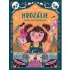 Hrozálie se chce stát čarodějnicí - Isernová Susanna