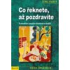 Co řeknete, až pozdravíte - Eric Berne