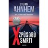X způsobů smrti - Stefan Ahnhem