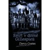 Smrt v domě Gillespieů - Coates Darcy