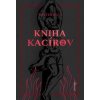 Kniha kacírov - Walter Nigg