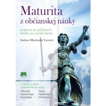 Maturita z náuky o spoločnosti a občianskej náuky Andrea Martinská Vavrová