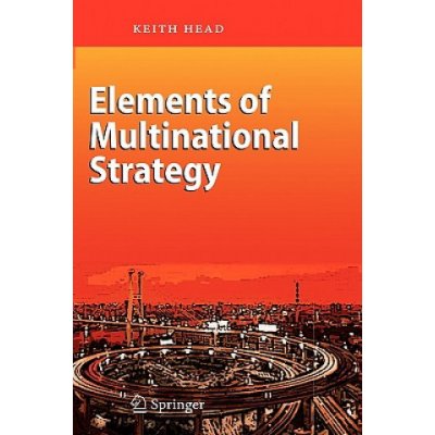 Elements of Multinational Strategy Head KeithPevná vazba