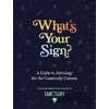 What's Your Sign? - Sanctuary Astrology