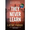 They Never Learn (Layne Fargo)(Brožovaná)