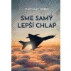 Sme samý lepší chlap - Stanislav Háber