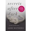 Secrets After Dark (After Dark Book 2) (Matthews Sadie)