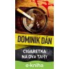Cigaretka na dva tahy - Dominik Dán