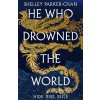 He Who Drowned the World