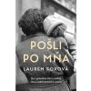 Pošli po mňa - Lauren Fox