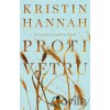 Proti vetru - Kristin Hannah, Joni Stringfield (ilustrátor)