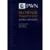 Słownik tematyczny polsko-ukraiński