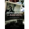 Shirley Jackson and Domesticity (Melanie R. Anderson)(Brožovaná)