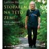 HERYAN LADISLAV - HERYAN: STOPAREM NA TETO ZEMI
